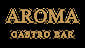 Aroma Gastro Bar
