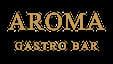 Aroma Gastro Bar